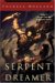 The Serpent Dreamer