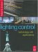  Lighting Control: Technology and Applications