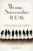  Women Screenwriters Today: Their Lives And Words
