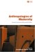  Anthropologies Of Modernity: Foucault, Power, and the Ethnographic Subject