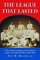 The League That Lasted: 1876 And the Founding of the National League of Profession Baseball Clubs