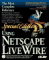  Using Netscape Livewire