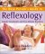 The Busy Person's Guide to Reflexology: Simple Routines for Home, Work, & Travel