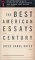 The Best American Essays of the Century