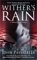  Wither's Rain: A Wendy Ward Novel