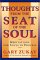  Thoughts from Seat of the Soul: Meditations for Souls in Process