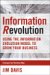  Information Revolution: Using the Information Evolution Model to Grow Your Business