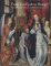  From Van Eyck to Bruegel: Early Netherlandish Painting in the Metropolitan Museum of Art