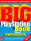 The Big Playstation Book: Prima's Unauthorized Game Secrets