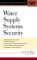  Water Supply Systems Security