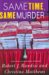  Same Time, Same Murder: A Gil And Claire Hunt Mystery