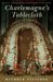  Charlemagne's Tablecloth: A Piquant History Of Feasting