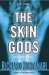 The Skin Gods: A Novel of Suspense