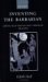  Inventing the Barbarian: Greek Self-Definition Through Tragedy