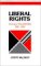  Liberal Rights: Collected Papers, 1981-1991