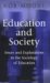 Education and Society: Issues and Explanations in the Sociology of Education