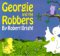  Georgie and the Robbers