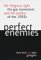  Perfect Enemies: The Religious Right, the Gay Movement, and the Politics of the 1990s