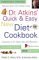  Dr. Atkins' Quick & Easy New Diet Cookbook: Companion to Dr. Atkins' New Diet Revolution