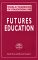 World Yearbook of Education 1998: Futures Education