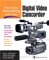  How to Do Everything With Your Digital Video Camcorder