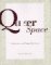  Queer Space: Architecture and Same-Sex Desire