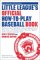  Little League's Official How-To-Play Baseball Book: Based on the Bestselling Video by Mastervision. More Than 125 Illustrations! Plus the Official Little League Playing Rules