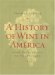 A History Of Wine In America: From Prohibition To The Present
