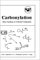  Carbonylation: Direct Synthesis of Carbonyl Compounds