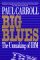  Big Blues: The Unmaking of IBM