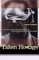  Taken Hostage: The Iran Hostage Crisis and America's First Encounter With Radical Islam