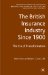 The British Insurance Industry Since 1900: An Era of Rapid Change