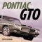  Pontiac Gto: Four Decades of Muscle