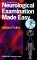  Neurological Examination Made Easy