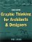  Graphic Thinking for Architects & Designers