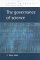The Governance of Science: Ideology and the Future of the Open Society