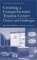  Creating a Comprehensive Trauma Center: Choices and Challenges