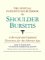 The Official Patient's Sourcebook on Shoulder Bursitis