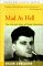  Mad As Hell: The Life and Work of Paddy Chayefsky