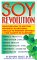 The Soy Revolution