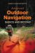  Greg Davenport' s Advanced Outdoor Navigation: Basics and Beyond