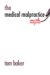 The Medical Malpractice Myth