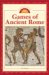  Games of Ancient Rome