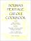  Soumas Heritage Creole Cookbook: Flavors - Family Memoirs - Ancestral Legends - Blending - Heirlooms & Historical Humor - Dashes