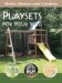  Playsets: Ideas And Plans For Outdoor Play