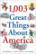  1,003 Great Things About America