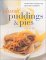  Classic Puddings & Pies: Traditional Recipes for Delectable Desserts