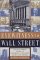  Eyewitness to Wall Street: 400 Years of Dreamers, Schemers, Busts, and Booms