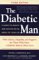 The Diabetic Man: A Guide to Health and Success in All Areas of Your Life
