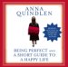  Being Perfect And A Short Guide To A Happy Life